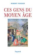 Ces gens du Moyen Âge