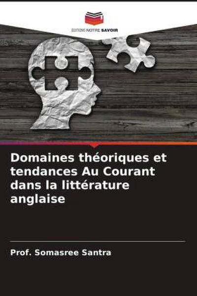 Domaines théoriques et tendances Au Courant dans la littérature anglaise