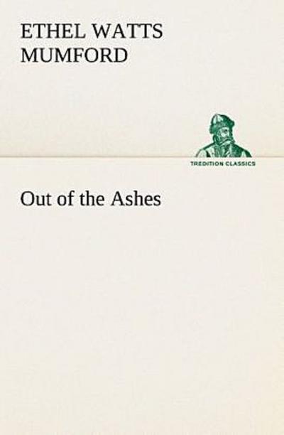 Out of the Ashes
