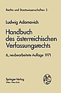 Handbuch des österreichischen Verfassungsrechts