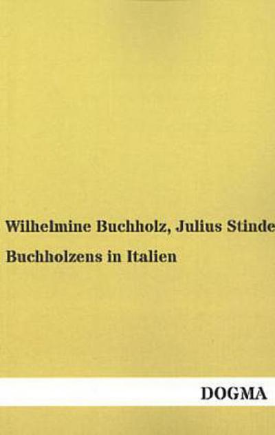 Buchholzens in Italien
