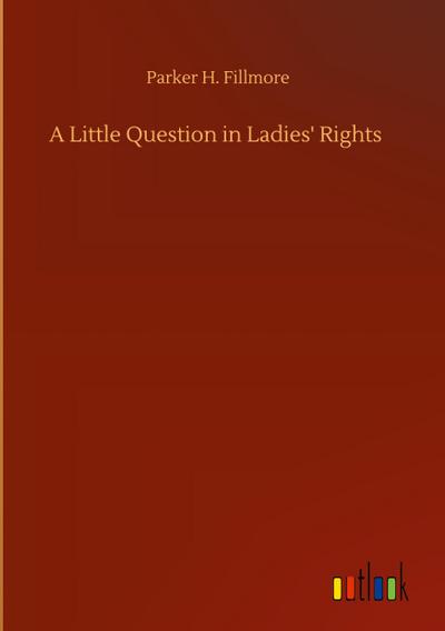 A Little Question in Ladies’ Rights