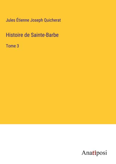 Histoire de Sainte-Barbe