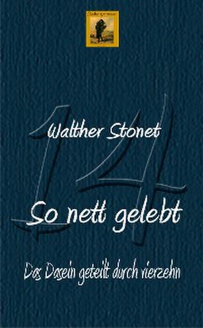So nett gelebt