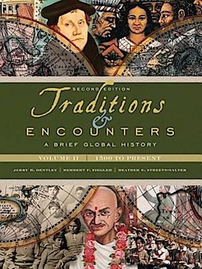 Looseleaf for Traditions & Encounters: A Brief Global History, Volume II
