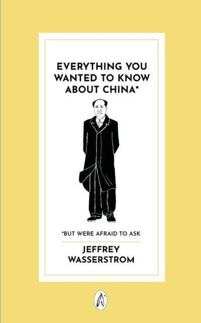 Everything You Wanted to Know About China*