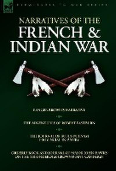 Narratives of the French & Indian War
