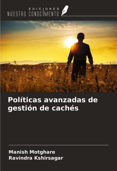 Políticas avanzadas de gestión de cachés
