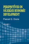 Perspectives on Nigeria’s Economic Development Volume II