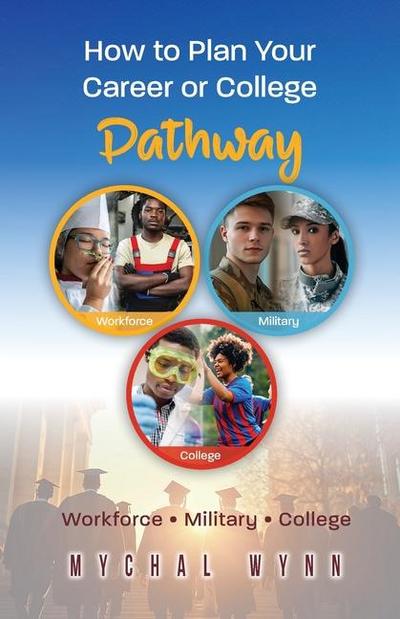 How to Plan Your Career or College Pathway