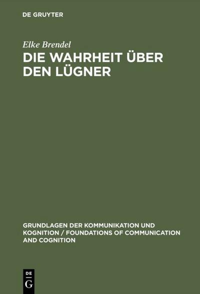 Die Wahrheit über den Lügner