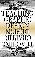 Teaching Graphic Design - Steven Heller