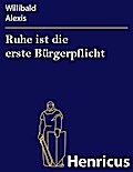 Ruhe ist die erste Bürgerpflicht