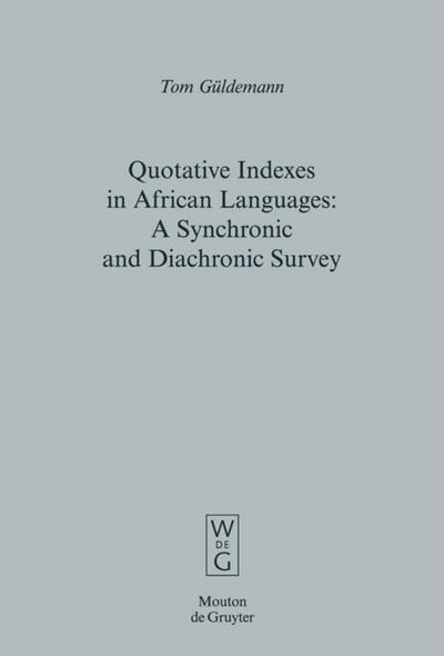 Quotative Indexes in African Languages