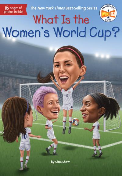 What Is the Women’s World Cup?