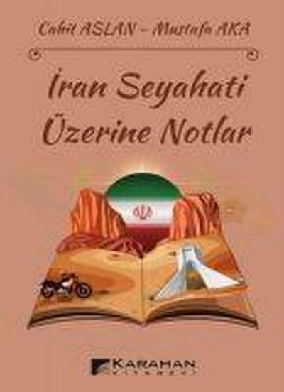 Iran Seyahati Üzerine Notlar