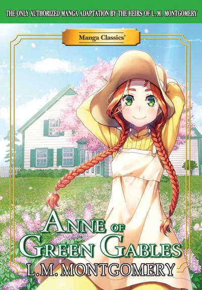 Manga Classics: Anne of Green Gables (Paperback)