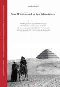 Vom Wüstensand in den Schaukasten