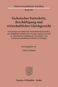 Technischer Fortschritt, Beschäftigung und wirtsch