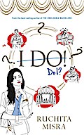 I Do! Do I?