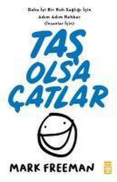 Tas Olsa Catlar