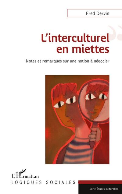 L’interculturel en miettes