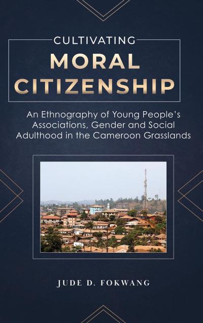 Cultivating Moral Citizenship