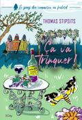 Ça va trinquer!