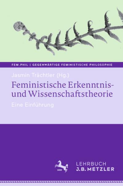 Feministische Erkenntnis- und Wissenschaftstheorie