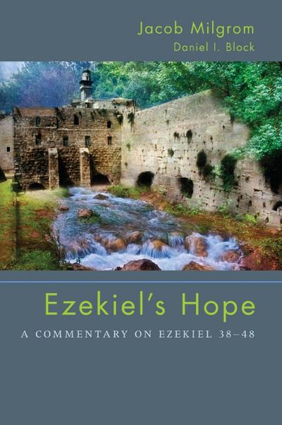Ezekiel’s Hope