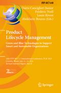 Product Lifecycle Management. Green and Blue Technologies to Support Smart and Sustainable Organizations