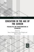 Education in the Age of the Screen