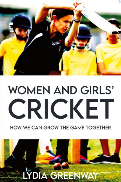Women and Girls’ Cricket