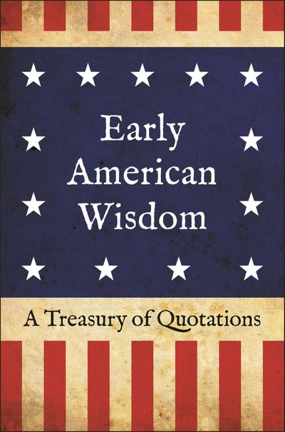 Early American Wisdom
