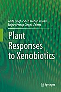 Plant Responses to Xenobiotics