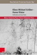 Klaus Michael Grüber – Homo Viator