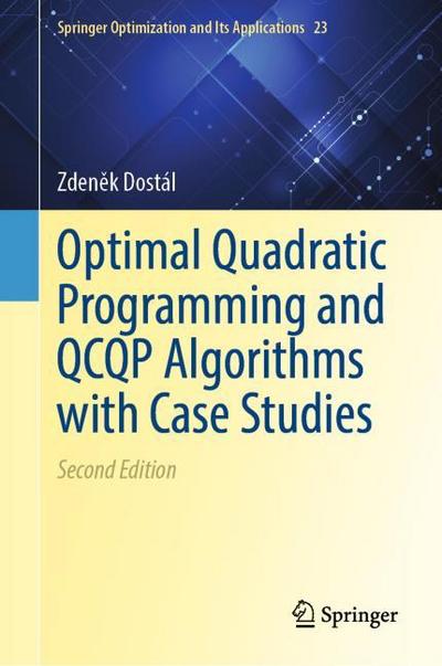 Optimal Quadratic Programming and QCQP Algorithms with Applications