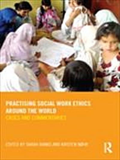 Practising Social Work Ethics Around the World