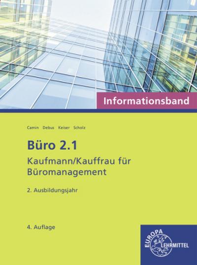 Büro 2.1 - Kaufmann/Kauffrau für Büromanagement, Informationsband, 2. Ausbildungsjahr