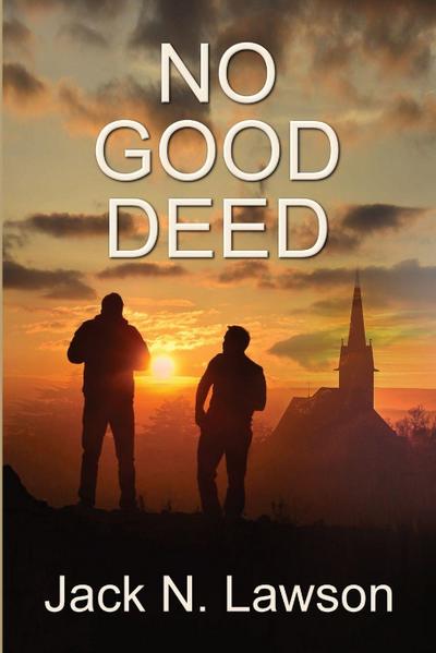 No Good Deed