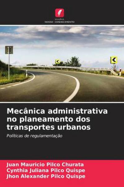 Mecânica administrativa no planeamento dos transportes urbanos