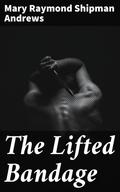 The Lifted Bandage