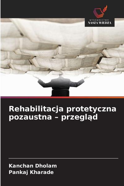 Rehabilitacja protetyczna pozaustna - przegl¿d