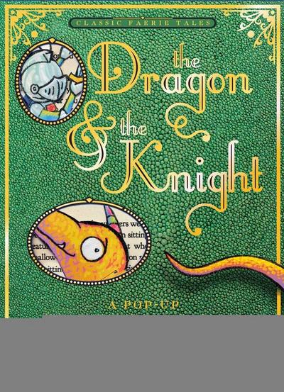 The Dragon & the Knight: A Pop-Up Misadventure
