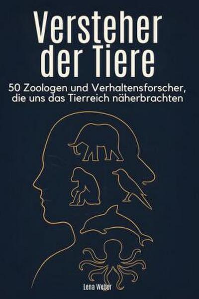 Versteher der Tiere