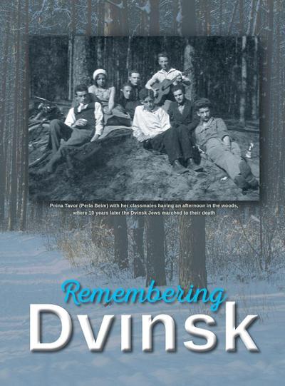 Remembering Dvinsk  - Daugavpils, Latvia