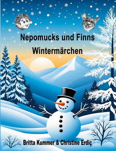 Nepomucks und Finns Wintermärchen