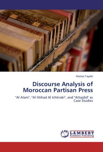 Discourse Analysis of Moroccan Partisan Press - Hamza Tayebi