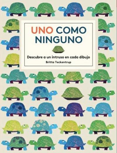 Uno como ninguno : descubre a un intruso en cada dibujo