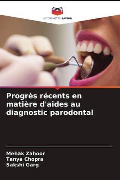 Progrès récents en matière d’aides au diagnostic parodontal